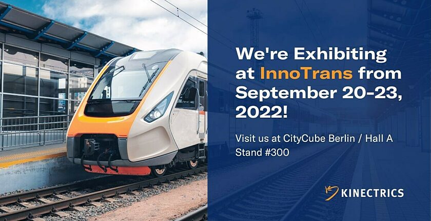 Kinectrics promotional banner titled "We're Exhibiting at InnoTrans from September 20-23, 2022!"